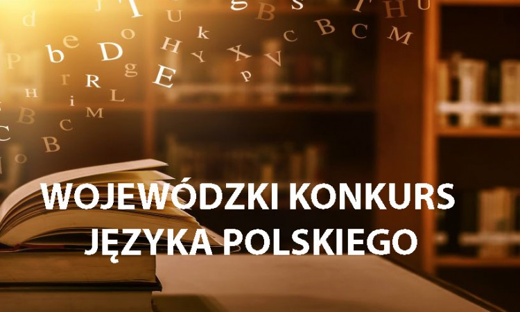 Wojewódzki Konkursu Języka Polskiego 