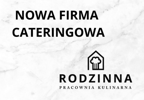 Nowa firma cateringowa