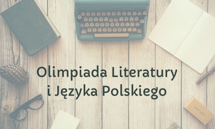 Finalista Olimpiady Literatury i Języka Polskiego